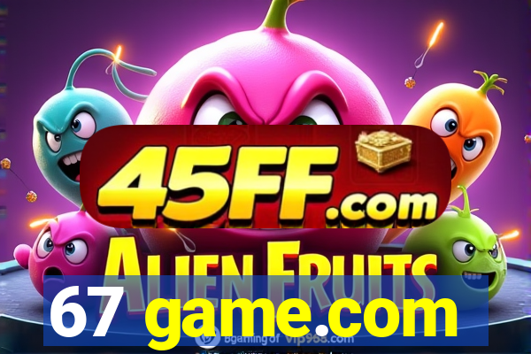 67 game.com
